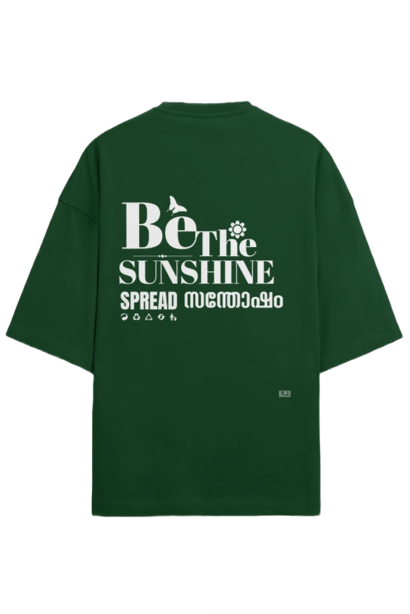 Be the sunshine. Glow In the Dark Edition